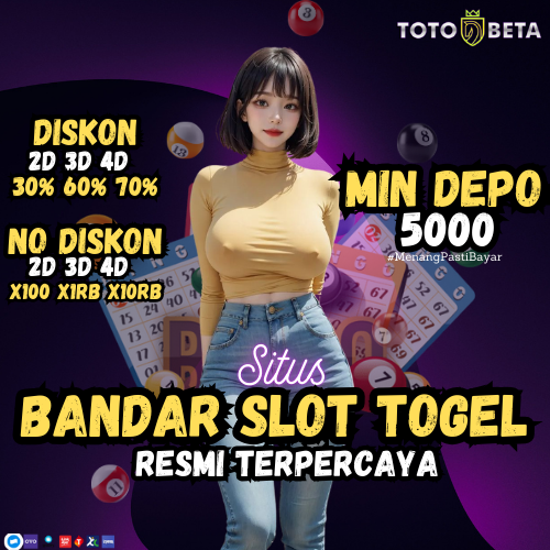 TOTOBETA^^Situs Slot 5G Bet 200 & Bandar Togel 4D Deposit 1000, 5000, 10000 Resmi Terpercaya Di Indonesia